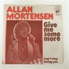 allan mortensen - give me some more - i can't stop loving yo