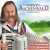 Erwin Aschenwald - Präsentiert Altes & Neues - CD