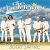 Paldauer, Die - 3000 Jahre (CD)