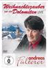 Andreas Fulterer - Weihnachtzauber aus den Dolomiten - Live