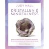 Kristallen & Mindfulness - Judy Hall