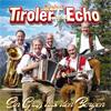 Tiroler Echo - Ein Gruss aus den Bergen (CD)