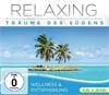 Relaxing - Träume des Südens ( CD + DVD )