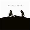 Royal Blood - How Did We Get So Dark? (vinyl LP)
