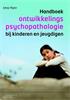 Handboek ontwikkelingspsychopathologie bij kinderen en jeugd