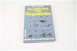 Das große buch vom Fliegenbinden - Muller Russchlikon | boek