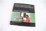 Dressing flies for fresh and salt water - Paul Jorgensen | boek