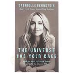 The Universe Has Your Back - Gabrielle Bernstein
