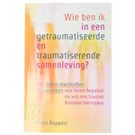 Wie ben ik in een getraumatiseerde en traumatiserende samenleving? - Franz Ruppert
