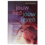 Jouw lied -  jouw leven - Marjo Brenters