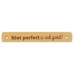 Leren Label Niet Perfect is ook Goed 2 stuks