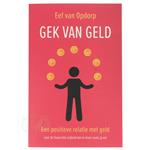 Gek van geld - Eef Van opdorp