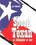 Speak Texan in 30 Minutes or Less