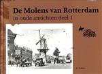 Molens Van Rotterdam Deel 1