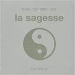 Collections Spiritualites- Mille Chemins Vers La Sagesse