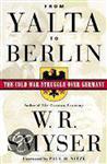 From Yalta to Berlin