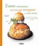 Zoete Varianten Van Hartige Recepten En Vice Versa !