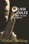 Olivia Joules and the Overactive Imagination