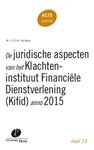ACIS-serie 13 -   De juridische aspecten van het Klachteninstituut Financiële Dienstverlening (Kifid