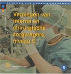 Verplegen van interne en chirurgische zorgvragers / 2 / Bouwstenen gezondheidszorgonderwijs