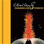 Chihuly Chandeliers and Towers