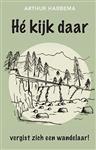 Hé kijk, daar vergist zich een wandelaar
