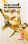 Na de crisis de ommekeer