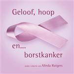 Geloof, hoop en ... borstkanker