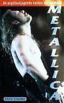 Metallica - De Angstaanjagende Kanten Van De Metal 1993