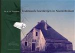 Traditionele Boerderijen In Noord-Brabant