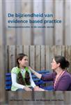 De bijziendheid van evidence bases practice