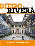Diego Rivera the Detroit Industry Murals Coloring Book
