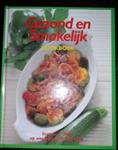 Gezond en smakelijk kookboek