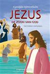 Eigentijdse Bijbelverhalen 1 - Jezus de Zoon van God