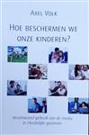 Hoe beschermen we onze kinderen?