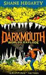 Worlds Explode (Darkmouth, Book 2)