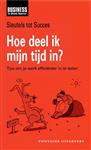 Hoe deel ik mijn tijd in? / Sleutels tot succes / 2