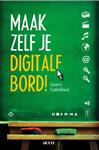 Maak zelf je digitale bord