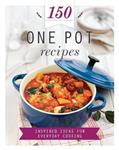 150 One Pot Recipes