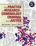 The Practice of Research in Criminology and Criminal Justice