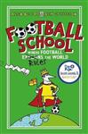 Football School Bk 1 How Football Explai