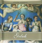 Gouden woorden / Geluk / Gouden woorden