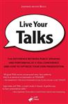 Live your talks
