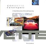 Corvette catalogues. A visual history from 1953 to the present day.