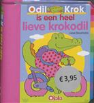 Odil Krok is een hele lieve krokodil