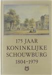 175 jaar Koninklijke Schouwburg 1804 - 1979
