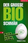 Der große Bio-Schmäh