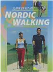 Slank en fit met nordic walking