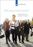 Met zorg ouder worden / SCP-publicatie / 2013-21