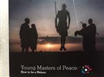 Young masters of peace